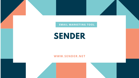 sender email marketing tool