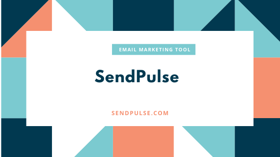SendPulse ( Email Marketing Tool  )