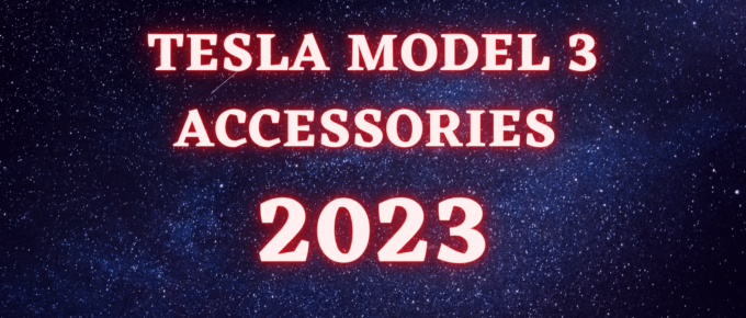 best tesla model 3 accessories 2023