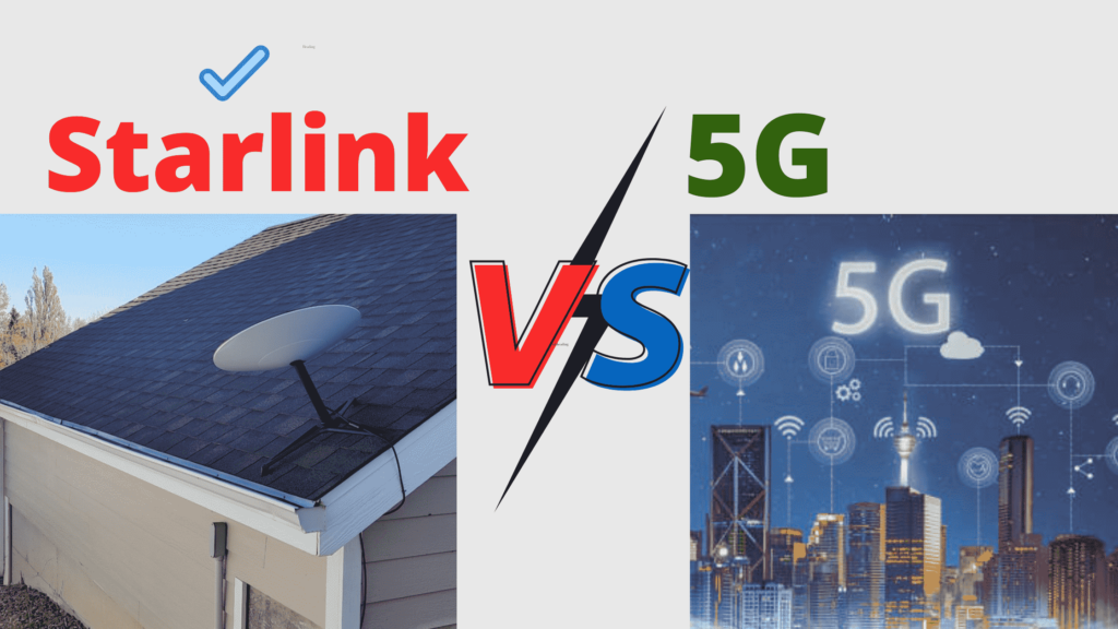 starlink internet vs 5g