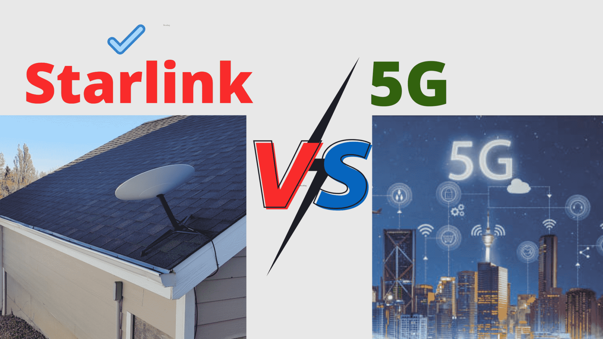 Starlink vs 5G Detailed Comparison