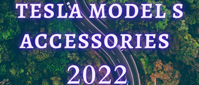 best tesla model s accessories 2022